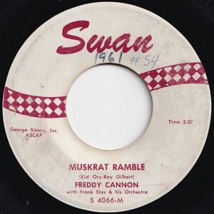 Freddy Cannon Muskrat Ramble / Two Thousand-88 Swan US S 4066 206409 R&B R&R レコード 7インチ 45