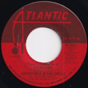 Archie Bell “There's Gonna Be A Showdown / Go For What You Know Atlantic US 45-2583 206470 SOUL ソウル レコード 7インチ 45