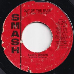 James Brown Out Of The Blue / The Things That I Used To Do Smash US S-1908 206499 SOUL ソウル レコード 7インチ 45