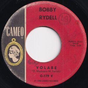 Bobby Rydell Volare / I'd Do It Again Cameo US C-179 206549 R&B R&R レコード 7インチ 45