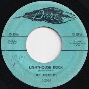 Cruisers Lighthouse Rock / The Happy Snowball Dore US 45-2003 206574 R&B R&R レコード 7インチ 45
