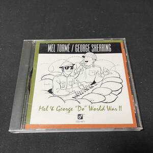 S14h CD TORME/SHEARING TORME/SHEARING MEL & GEORGE DO WORLD WAR II