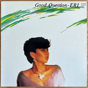 LP■和ブギー/シティポップ/大野えり (ERI OHNO)/GOOD QUESTION/BETTER DAYS YF-7034-N/国内81年ORIG 美品/WA BOOGIE 人気曲 SKYFIRE収録！