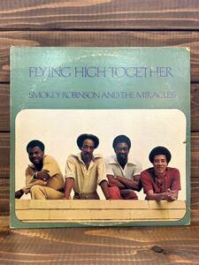 Smokey Robinson And The Miracles / FLYING HIGH TOGETHER (LP) MOTOWN スモーキー・ロビンソン　ミラクルズ　モータウン