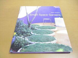 ▲01)【同梱不可】Small Space Gardens/小さな宇宙庭園/David Stevens/Conran Octopus/洋書/A