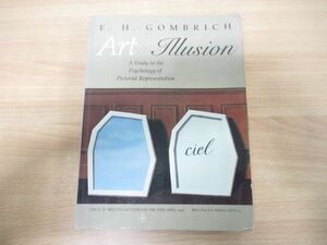 ▲01)【同梱不可】Art and Illusion/A Study in the Psychology…/E.H.Gombrich/PRINCETON/2000年/洋書/芸術と幻影/絵画表現の心理学研究/A