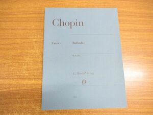▲01)【同梱不可】Chopin/ショパン/Balladen/バラード集/Henle URTEXT/ヘンレ原典版/G.Henle Verlag/洋楽譜/輸入楽譜/A