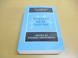 ▲01)【同梱不可】ケンブリッジ西洋音楽理論の歴史/The Cambridge History of Western Music Theory/Thomas Christensen/Cambridge/洋書/A