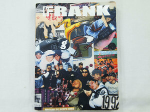 FRANK BOOK JP JAPAN CHAPTER 03 フリーマガジン カルチャー誌 本 フランク151 NEIGHBORHOOD 滝沢伸介 DJ MURO BOUNTY HUNTER FRANK151 FT