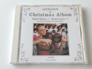 デュボー/ローラン Angele Dubeau/Rachel Laurin / 祈り クリスマス名曲集 ADORATION Christmas Album CD VICC8003 91年盤,Ave Maria,