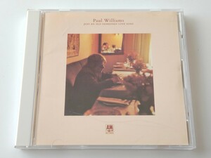 【87年初CD化/CSRマト1】Paul Williams/ Just An Old Fashioned Love Song 日本盤CD A&M D32Y3539 ポール・ウィリアムス72年デビュー作名盤