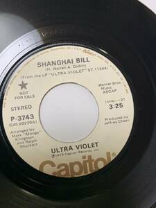 激レア7inch Ultra Violet / Shanghai Bill Capitol P-3743 Promo Only Stereo/Mono Andy Warhol Velvet Underground