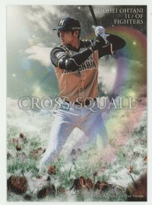 【大谷翔平】2017 BBM2ndバージョン CROSS SQUALL #CS39 北海道日本ハムファイターズ Dodgers ドジャース