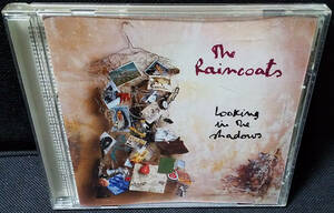 THE RAINCOATS - Looking In The Shadows US盤 CD DGC - DGCD-24957 レインコーツ 1996年 SLITS