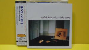 【CD】ネッド・ドヒニー 「ラヴ・ライク・アワーズ」/希少盤 / Ned Doheny : Love Like Ours/ ポリスター PSCW-1007 / 同梱発送可能