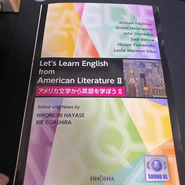 アメリカ文学から英語を学ぼう　２ Ｗｉｌｌｉａｍ　Ｆａｕｌｋｎｅｒ／〔ほか著〕　早瀬博範／編注　江頭理江／編注