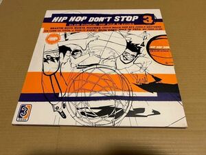 4LP Hip Hop Don't Stop 3 Compilation 盤 LL Public Enemy Beastie Boys Wu De La Gang Starr N.W.A. Pete Rock Rakim Tribe Brand Nubian