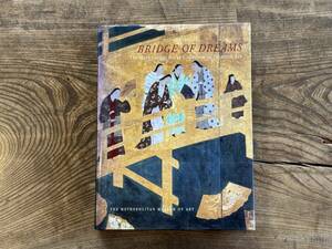 『BRIDGE OF DREAMS』No,629 古本 古書 文化 郷土 書物 絶版本 画集