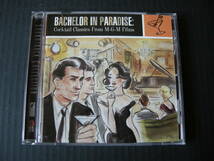 「バチェラー・イン・パラダイス〜MGM映画音楽集」(BACHELOR IN PARADISE:COCKTAIL CLASSICS FROM MGM FILMS)(RHINO/USA盤）_画像1