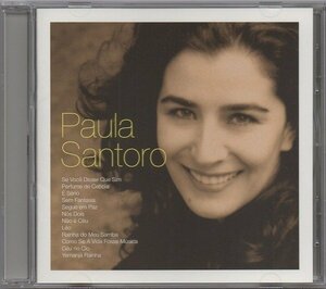 ★パウラ・サントーロ 「Paula Santoro」/シ・ヴォセ・ヂゼール・キ・シン、 パフーミ・ヂ・セボーラ 他/全12曲/日本盤