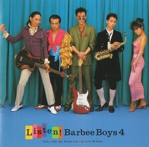 バービーボーイズ BARBEE BOYS / LISTEN! BARBEE BOYS 4 / 1987.09.09 / 4thアルバム / 32-8H-134