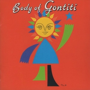 ゴンチチ GONTITI / Body of Gontiti ボディ・オブ・ゴンチチ / 1989.05.21 / ベストアルバム / 32.8H-5088