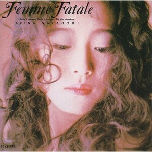 ●中森明菜 / Femme Fatale ファム・ファタル / 1988.08.03 / 13thアルバム / 32XL-195