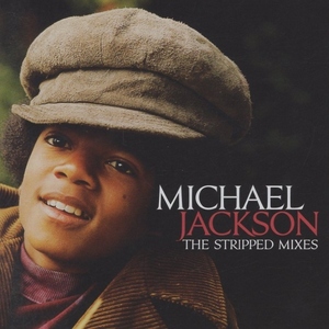 マイケル・ジャクソン MICHAEL JACKSON / アコースティック・マイケル THE STRIPPED MIXES / 2009.09.09 / ベスト盤 / UICY-1449