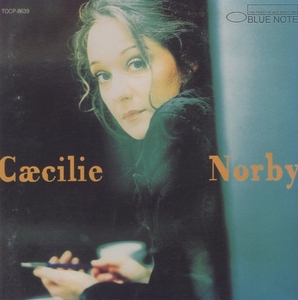 セシリア・ノービー CAECILIE NORBY / セシリア・ノービー CAECILIE NORBY / 1995.08.23 / 1stアルバム / BLUE NOTE / TOCP-8639
