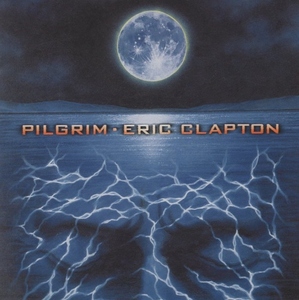 エリック・クラプトン ERIC CLAPTON / ピルグリム PILGRIM / 1998.03.10 / オリジナルアルバム / WPCR-1400