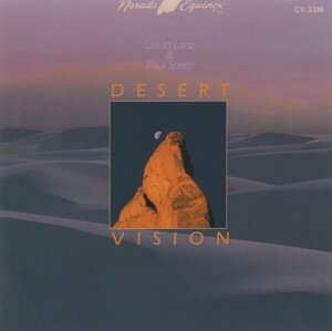 ◆デヴィット・ランツ＆ポール・スピアー / 砂漠の眺望 DESERT VISION / 1989.07.21 / 2ndアルバム / 1987年作品 / CY-3316