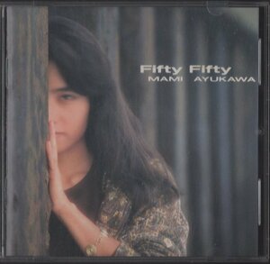 ★鮎川麻弥 / Fifty Fifty / 1985.12.18 / 3rdアルバム / 愛はロマネスク,悲しきアウトロー,何も言わないで…,他 / 旧規格盤 / K32X-70