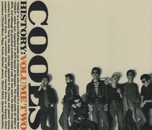 ◆クールス COOLS / クールス・ヒストリー VOL.2 COOLS HISTORY：VOLUME TWO / 1990.11.21 / ライブ編集盤 / 2CD / KICS-71-72