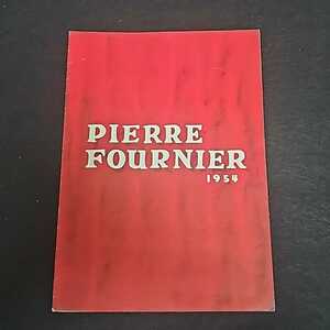 Pierre Fournier ピエール・フルニエ 1954年 来日 公演プログラム 8P チェリスト チェロ奏者 フランス