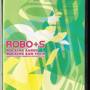 DVD◆ROBO+S / ROCKING SANDY ROCKING SAM TOUR 2009.12.22 FINAL SHIBUYA CLUB QUATTRO◆TAKUYA (JUDY AND MARY / ROBOTS ) ◆送料込みの画像1