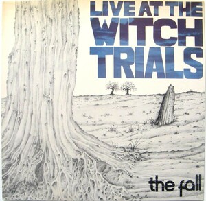 英 ニューウエイブ、ポストパンク　ザ・フォール　LP　Live At The Witch Trials　1979年