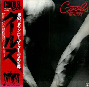 A00570161/LP/クールスR.C.(舘ひろし・水口晴幸・村山一海)「黒のロックン・ロール ～クールスの世界 Everything We Said Was Cool (1979