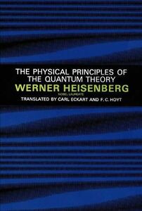 [A12135568]The Physical Principles of the Quantum Theory (Dover Books on Ph