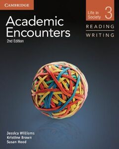 [A11724784]Academic Encounters Level 3 Student's Book Reading and Writing a