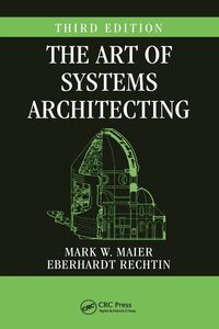 [A12248800]The Art of Systems Architecting (Systems Engineering)