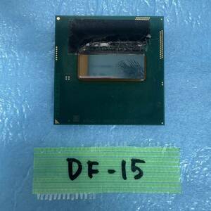 DF-15 激安 CPU Intel Core i7 4710MQ SR1PQ 動作品 同梱可能