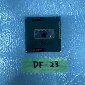 DF-23 激安 CPU Intel Core i7 3610QM SR0MN 2.3GHz 動作品 同梱可能