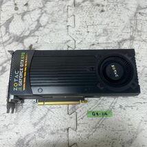 GK 激安 GB-116 グラフィックボード ZOTAC GTX670 2048M 256BIT DDR5 [ZT-60301] 認識.画像出力のみ確認 中古品 同梱可能_画像1