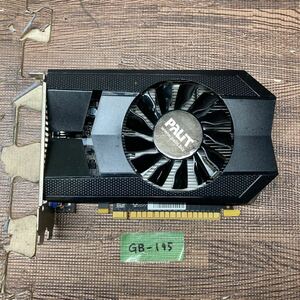 GK 激安 GB-195 グラフィックボード PALIT NVIDIA GeForce GTX650 1024M GDDR5 128B 認識.画像出力のみ確認 中古品 同梱可能