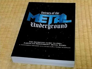 【80's USメタル辞書！】「Heroes Of The METAL Underground」変態・偏執狂的マニア本！