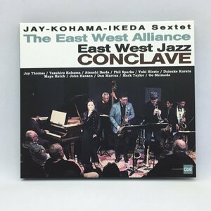 2023年作◇JAY-KOHAMA-IKEDA Sextet The East West Alliance/East West Jazz CONCLAVE (CD) CR0025