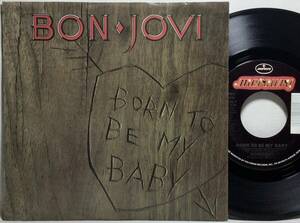 【米7】 BON JOVI ボン・ジョヴィ BORN TO BE MY BABY / LOVE FOR SALE STERLING 刻印 1988 US盤 7インチシングルレコード EP 45 試聴済