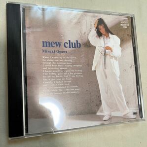CD 小川美由希/mew club ミュウ クラブの画像1