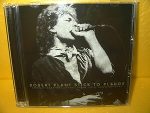 【2CD】ROBERT PLANT「STICK TO PLEDGE」