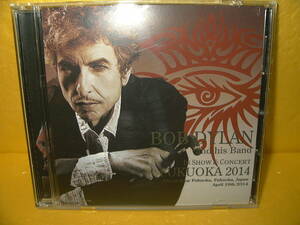 【2CD】BOB DYLAN「FUKUOKA 2014」